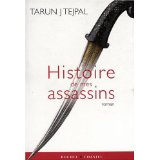 Critique – Histoire de mes assassins – Tarun J. Tejpal