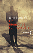 Critique – Un mensonge sur mon père – John Burnside