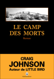 Critique – Le camp des morts – Craig Johnson