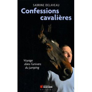 Critique – Confessions cavalières – Sabrine Delaveau