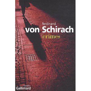 Critique – Crimes – Ferdinand von Schirach