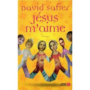 Critique – Jésus m’aime  – David Safier