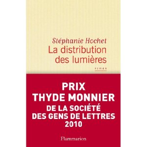 Critique – La distribution des lumières – Stéphanie Hochet