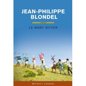 Critique – Le baby-sitter – Jean-Philippe Blondel