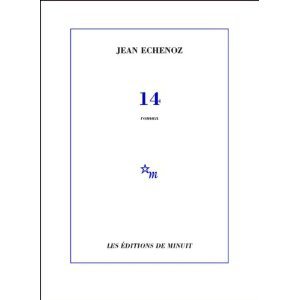 Critique – 14 – Jean Echenoz