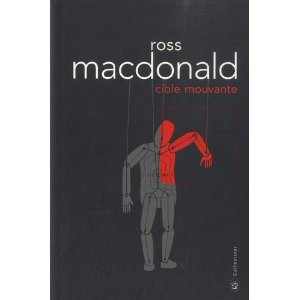 Critique – Cible mouvante – Ross Macdonald