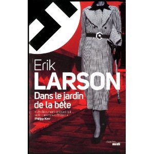 Critique – Dans le jardin de la bête – Erik Larson