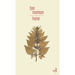 Critique – Home – Toni Morrison