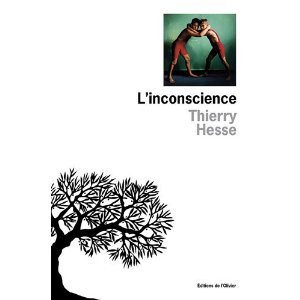Critique – L’inconscience – Thierry Hesse