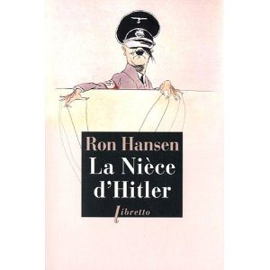 Critique – La nièce d’Hitler – Ron Hansen