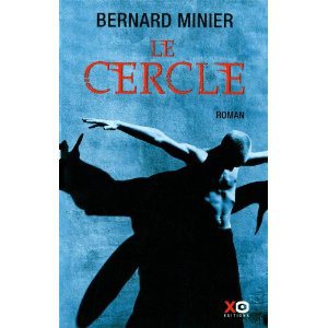 Critique – Le cercle – Bernard Minier