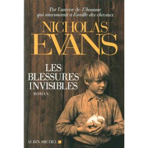 Critique – Les blessures invisibles – Nicholas Evans