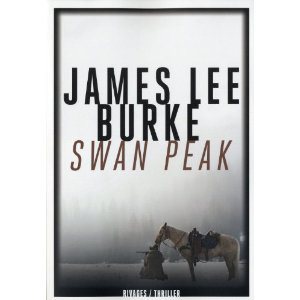 Critique – Swan Peak – James Lee Burke
