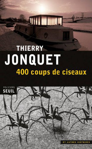 Critique – 400 coups de ciseaux – Thierry Jonquet