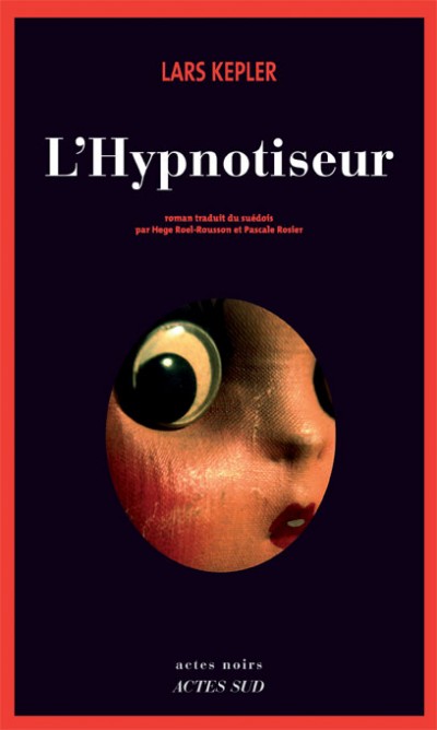 Critique – L’hypnotiseur – Lars Kepler