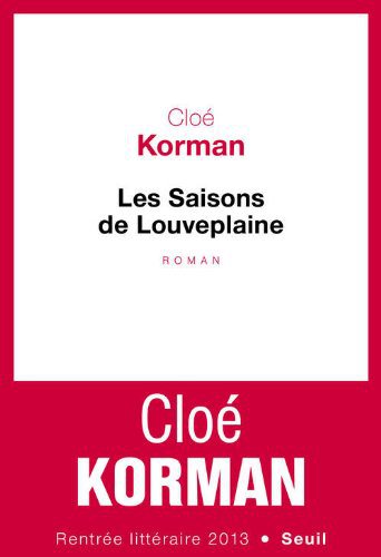 Critique – Les saisons de Louveplaine – Cloé Korman