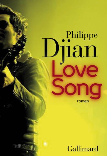 Critique – Love song – Philippe Djian