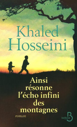 Critique – Ainsi résonne l’écho infini des montagnes – Khaled Hosseini
