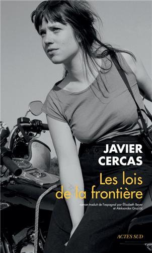 Critique – Les lois de la frontière – Javier Cercas