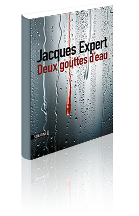 Critique – Deux gouttes d’eau – Jacques Expert