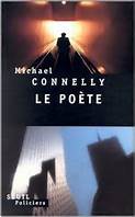 Critique – Le poète – Michael Connelly
