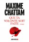  Critique – Que ta volonté soit faite – Maxime Chattam