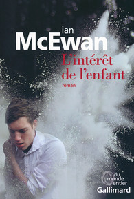Critique – L’intérêt de l’enfant – Ian McEwan