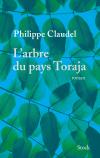 Critique – L’arbre du pays Toraja – Philippe Claudel – Stock
