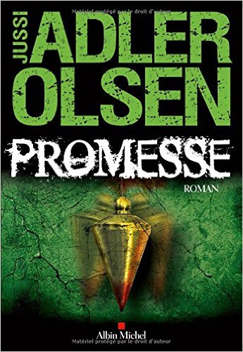 Critique – Promesse – Jussi Adler Olsen – Albin Michel