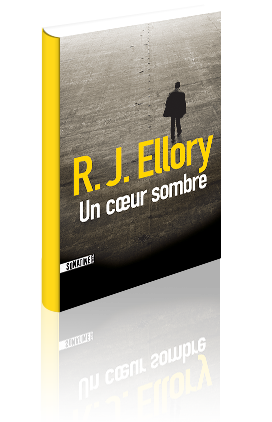 Critique – Un cœur sombre – R.J. Ellory – Sonatine