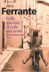 Critique – Celle qui fuit et celle qui reste – Elena Ferrante – Gallimard