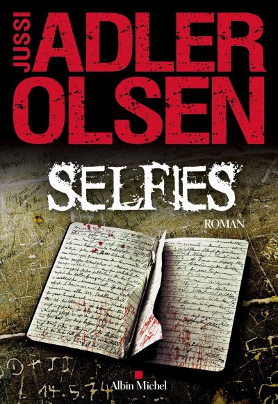 Critique – Selfies – Jussi Adler Olsen – Albin Michel