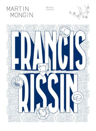 Critique – Francis Rissin – Martin Mongin – Tusitala
