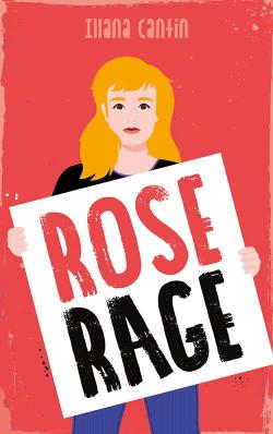 Critique – Rose rage – Illana Cantin – Hachette