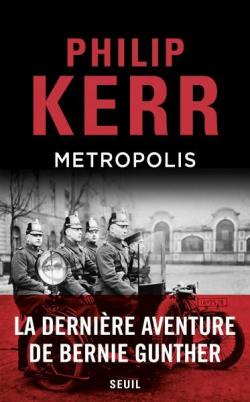 Critique – Metropolis – Philip Kerr – Seuil