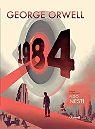 Critique – 1984 – George Orwell – Fred Nesti – Grasset