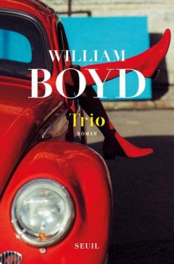 Critique – Trio – William Boyd – Seuil