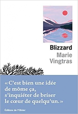 Critique – Blizzard – Marie Vingtras – L’Olivier
