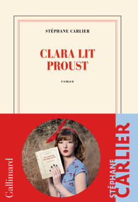 Critique – Clara lit Proust – Stéphane Carlier – Gallimard