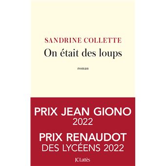 Critique – On était des loups – Sandrine Collette – JC Lattès