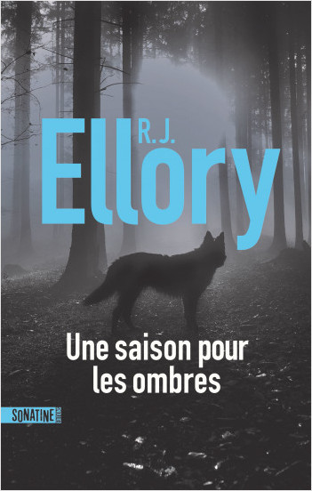 Critique – Une saison pour les ombres – R.J. Ellory – Sonatine