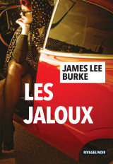 Critique – Les Jaloux – James Lee Burke – Rivages