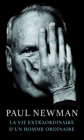 Critique – La Vie extraordinaire d’un homme ordinaire – Paul Newman – La table ronde