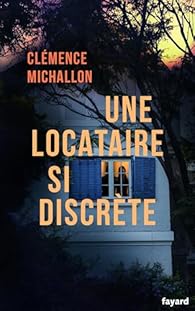 Critique – Une locataire si discrète – Clémence Michallon – Fayard