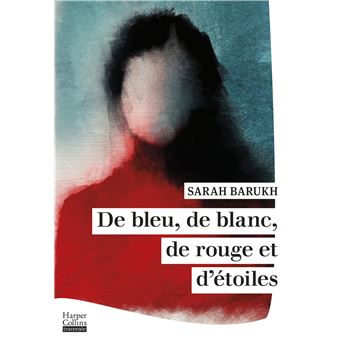 Critique – De bleu, de blanc, de rouge et d’étoiles – Sarah Barukh – Harper Collins