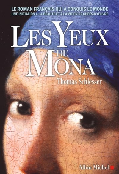 Critique – Les Yeux de Mona – Thomas Schlessel – Albin Michel