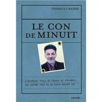 Critique – Le Con de minuit – Thibault Raisse – Denoël