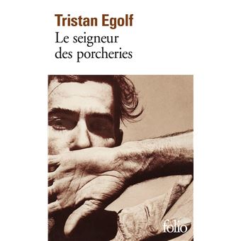Critique – Le Seigneur des porcheries – Tristan Egolf – Gallimard