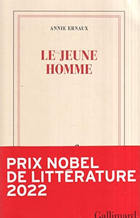 Critique – Le Jeune homme – Annie Ernaux – Gallimard
