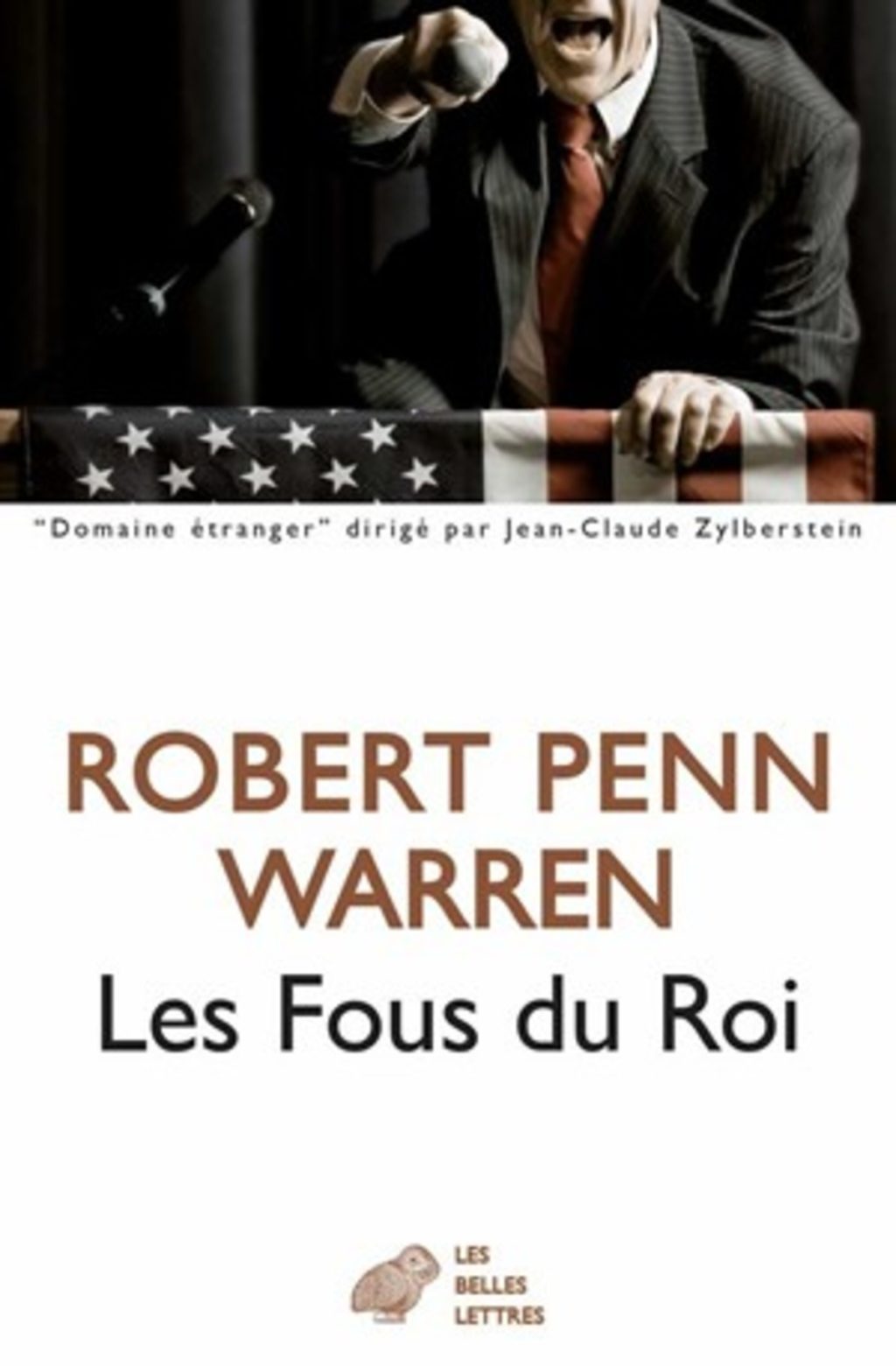 Critique – Les Fous du roi – Robert Penn Warren – Stock